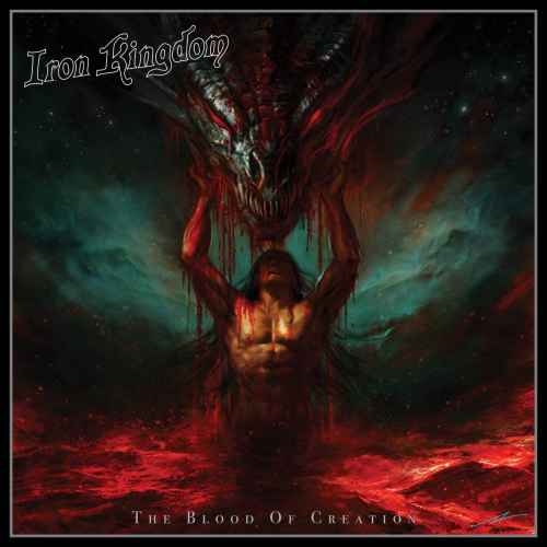 IRON KINGDOM - The Blood of Creation CD